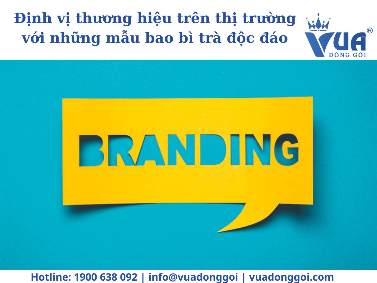 Định vị thương hiệu sản phẩm thông qua các mẫu bao bì